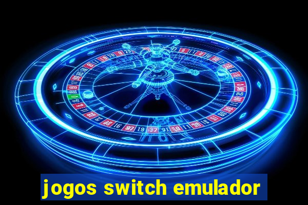 jogos switch emulador